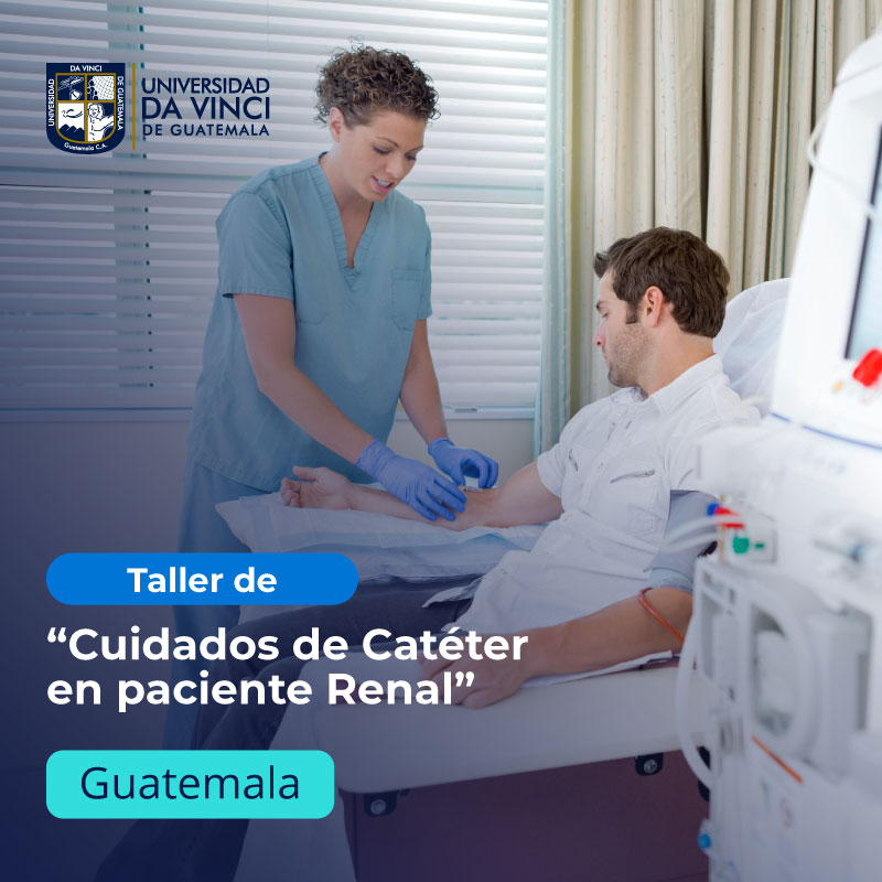 Imagen de una enfermera aplicando medicamento a paciente por vías parenterales, con el texto Taller de Cuidados de Catéter en paciente Renal, Guatemala.