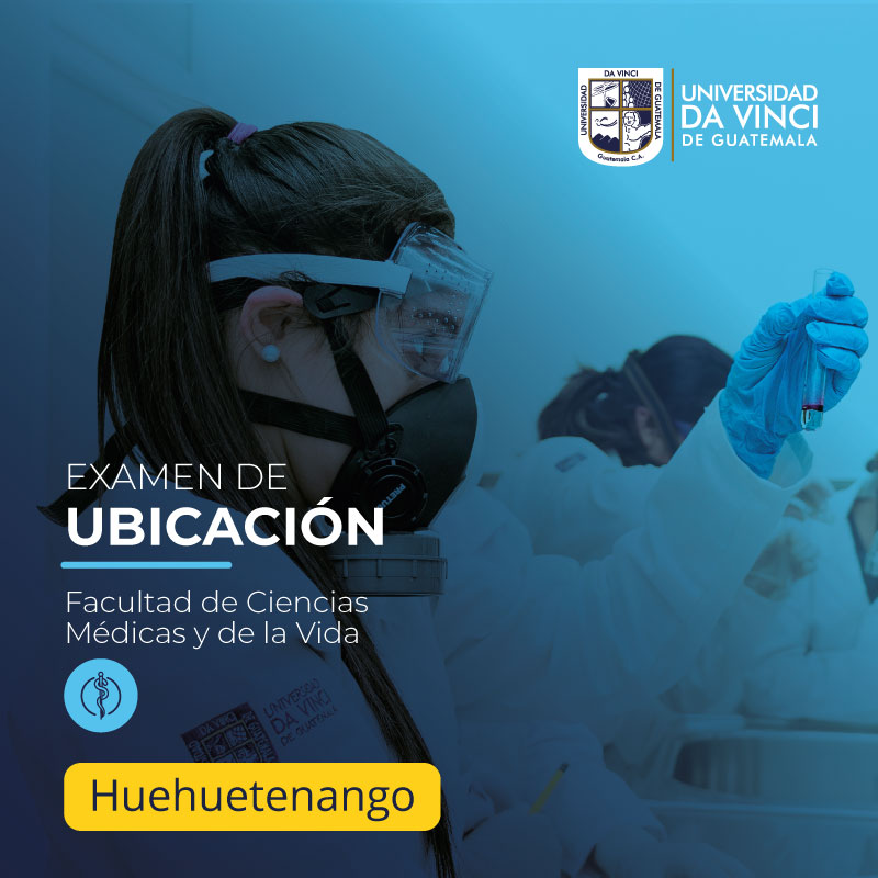 Imagen de una joven examinando el contenido de una probeta en un laboratorio, con una transparencia en color azul, con el texto examen de ubicación, facultad de ciencias médicas y de la vida, huehuetenango.