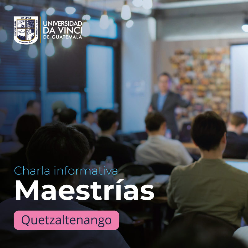 Fotografía de una conferencia con un degradado en transparencia con azul, con el texto charla informativa de Maestrías, Quetzaltenango.