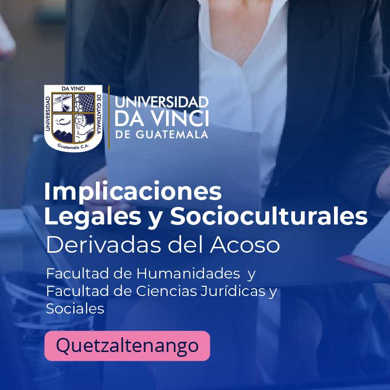 Imagen de una mujer en traje sosteniendo una hoja en su mano, con un degrade en transparencia en azul, con el texto Implicaciones legales y socioculturales derivadas del acoso, facultad de humanidades y facultad de ciencias jurídicas y sociales, quetzaltenango.