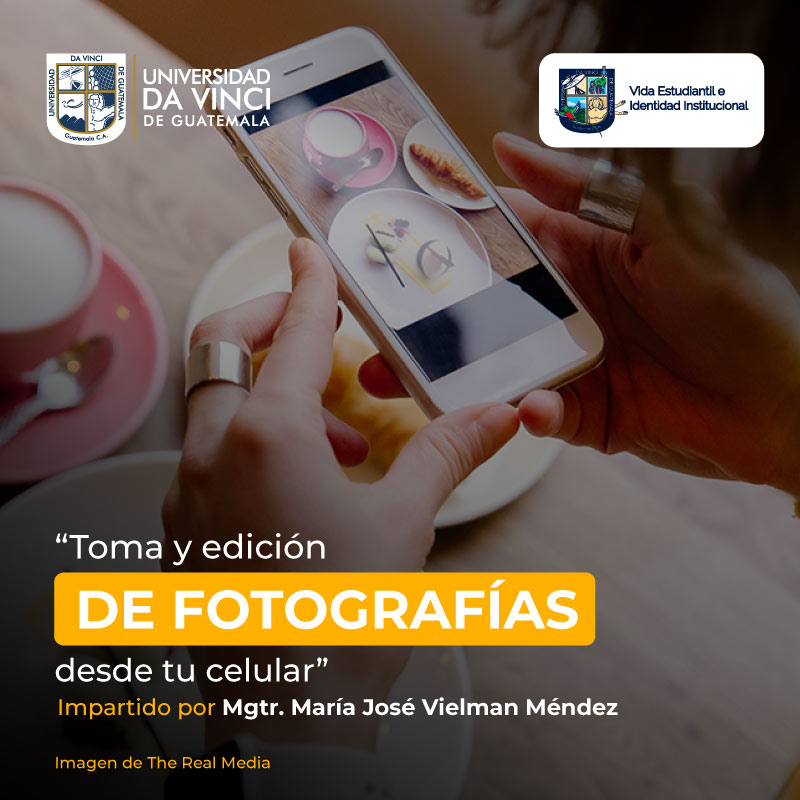 Imagen en primer plano de unas manos tomando una fotografía con el celular a un plato de comida sobre una mesa con el texto Toma y edición de fotografías desde tu celular.