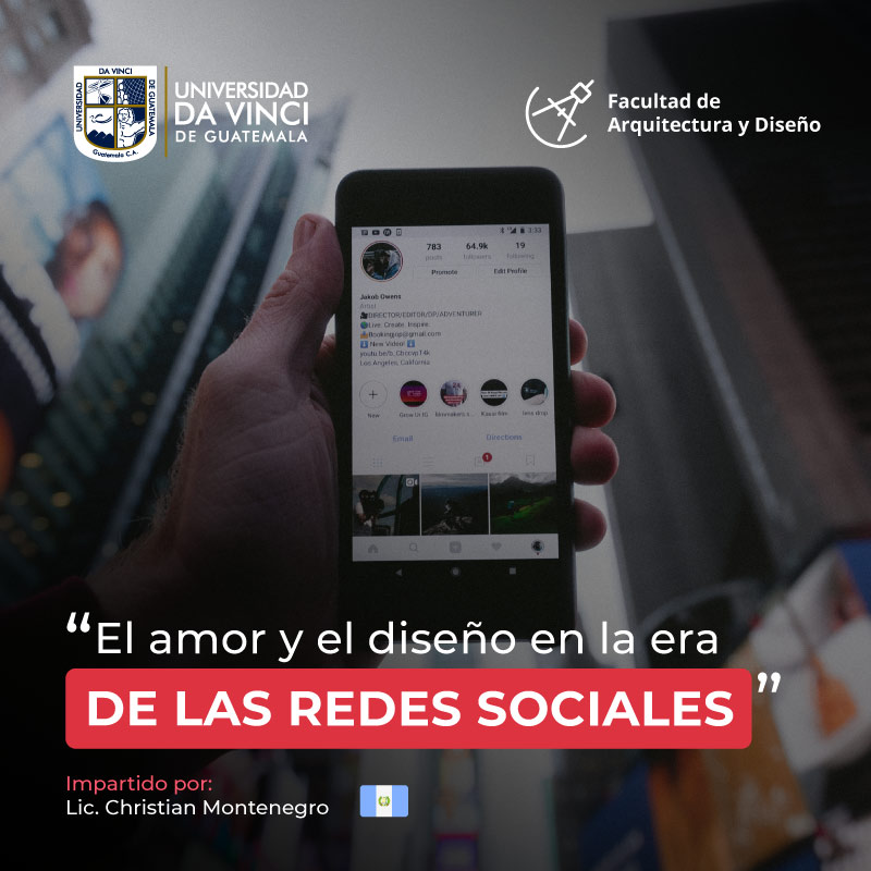 Imagen en primer plano de una mano sosteniendo un smartphone, en su pantalla se ve un perfil de instagram, en el fondo se ven diversos edificios con el texto el amor y el diseño en la era de las redes sociales.