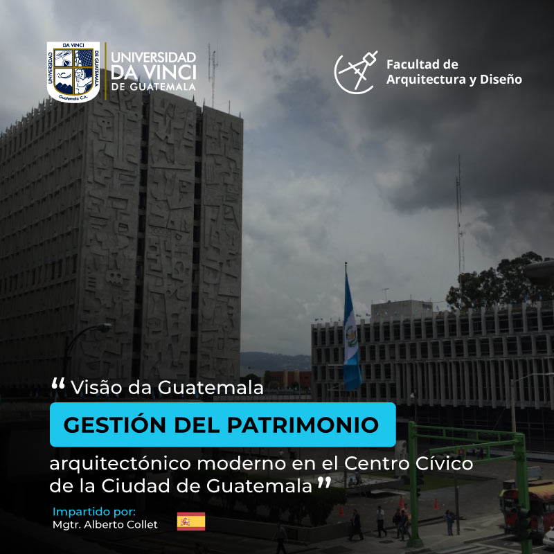 Fotografía en plano general del edificio del Banco de Guatemala, con el texto Visão da Guatemala: Gestión del patrimonio arquitectónico moderno en el Centro Cívico de la Ciudad de Guatemala.