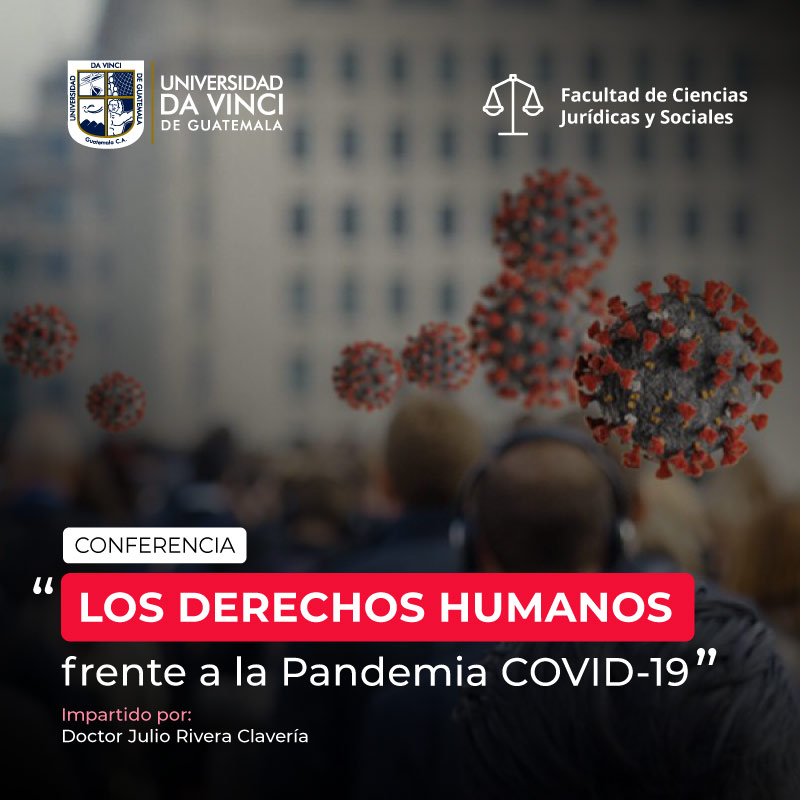 Imagen compuesta por un plano cercano de células de coronavirus y en el fondo una edificio en una ciudad con el texto conferencia los derechos humanos frente a la pandemia covid-19.