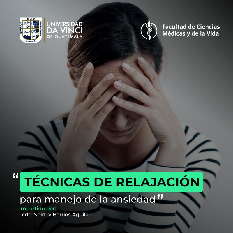 Imagen ángulo en primer plano de una mujer colocando sus manos sobre su rostro, denotando frustración y cansancio con el texto técnicas de relajación para manejo de la ansiedad.