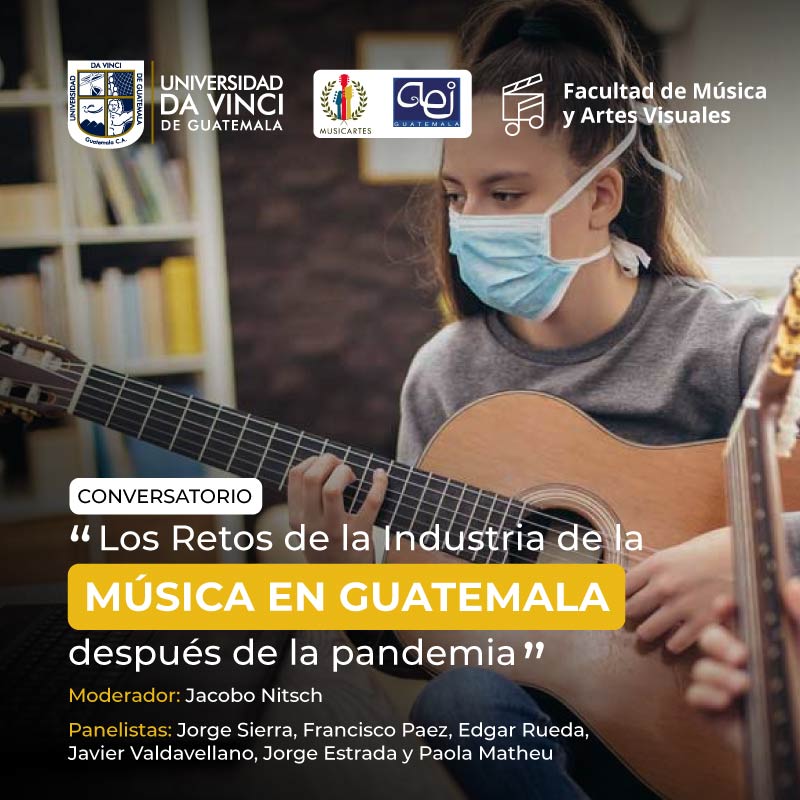 Imagen de una joven tocando guitarra en una habitación utilizando mascarilla con el texto los retos de la industria de la música en Guatemala después de la pandemia.