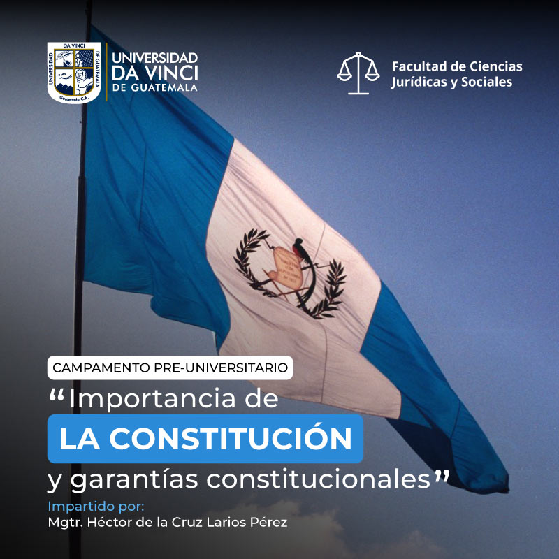 Imagen en primer plano de la bandera de Guatemala ondeando en el hasta con el texto importancia de la constitución y garantías constitucionales.