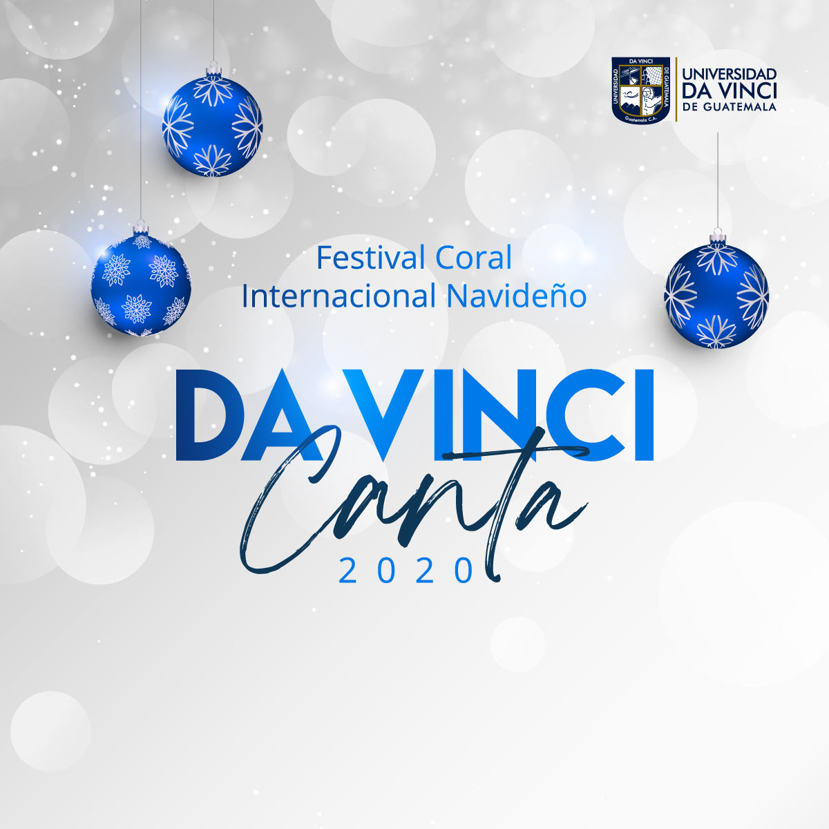 Imagen ilustrada de un fondo plateado con bombas navideñas de color azul con letras en azul al centro, con el texto Festival coral internacional navideño da vinci canta 2020.