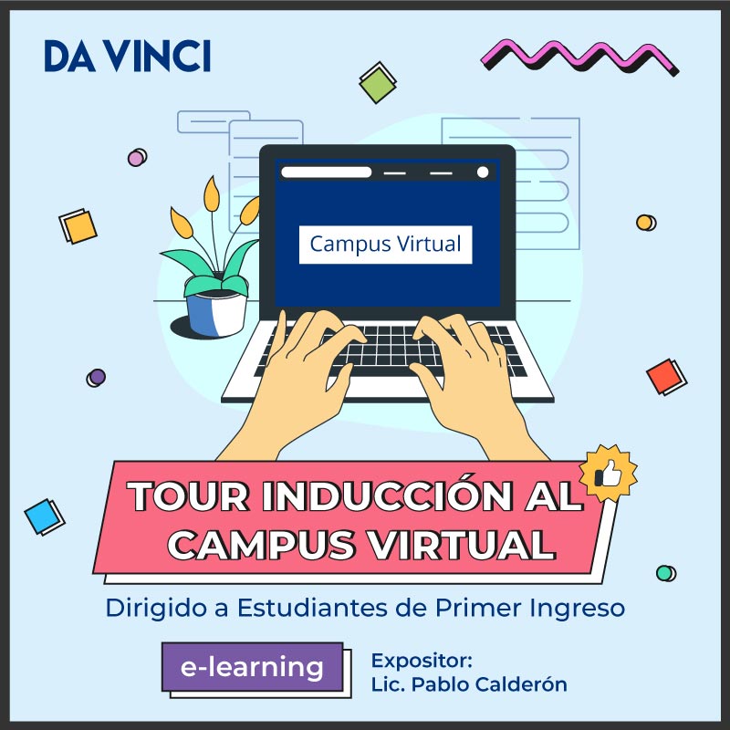 Imagen vectorizada en un fondo celeste y al centro un par de manos sobre el teclado de una laptop, en la pantalla de la laptop se lee el texto campus virtual, con el texto tour inducción al campus virtual, dirigido a estudiantes de primer ingreso.