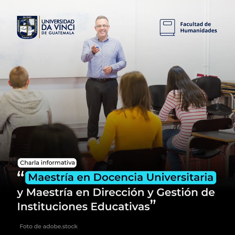 Imagen de plano general de una aula universitaria, con un catedrático al frente de un grupo de estudiantes con el texto charla informativa Maestría en Docencia Universitaria y Maestría en Dirección y Gestión de instituciones educativas.