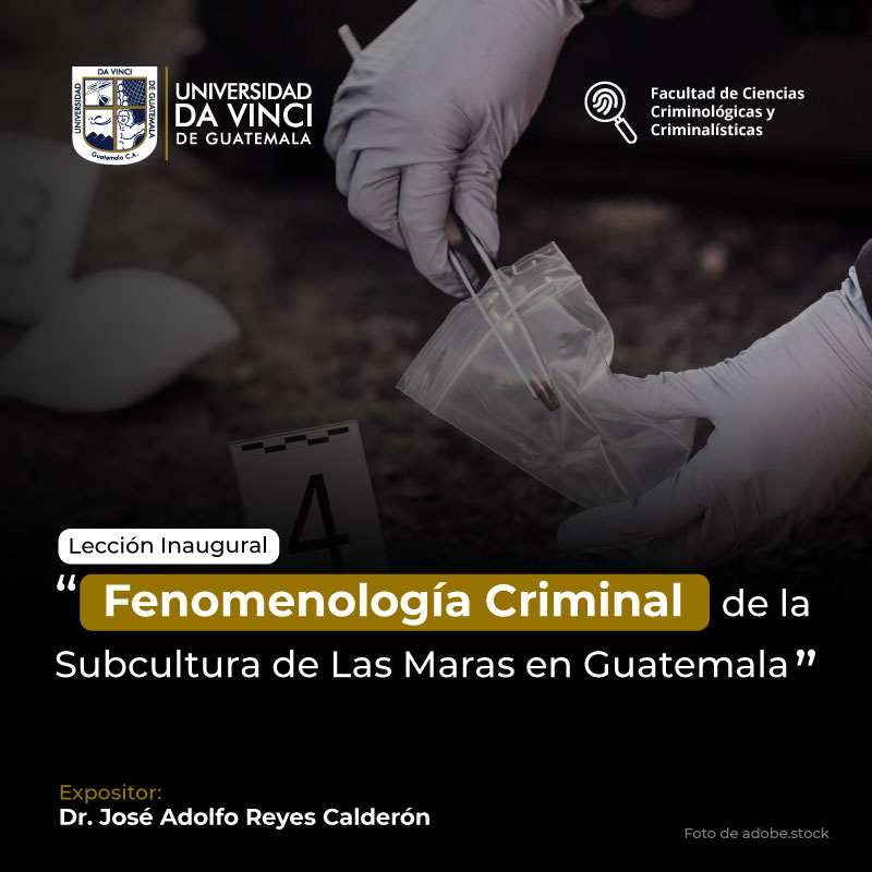 Imagen de primer plano de una escena del crimen, con dos manos usando guantes recolectando balas en una bolsita con pinzas con el texto lección inaugural fenomenología criminal de la subcultura de las maras en Guatemala.