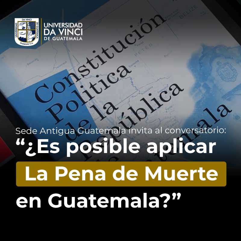 Fotografía de la constitución Política de la República de Guatemala con el texto ¿Es posible aplicar la pena de muerte en Guatemala?