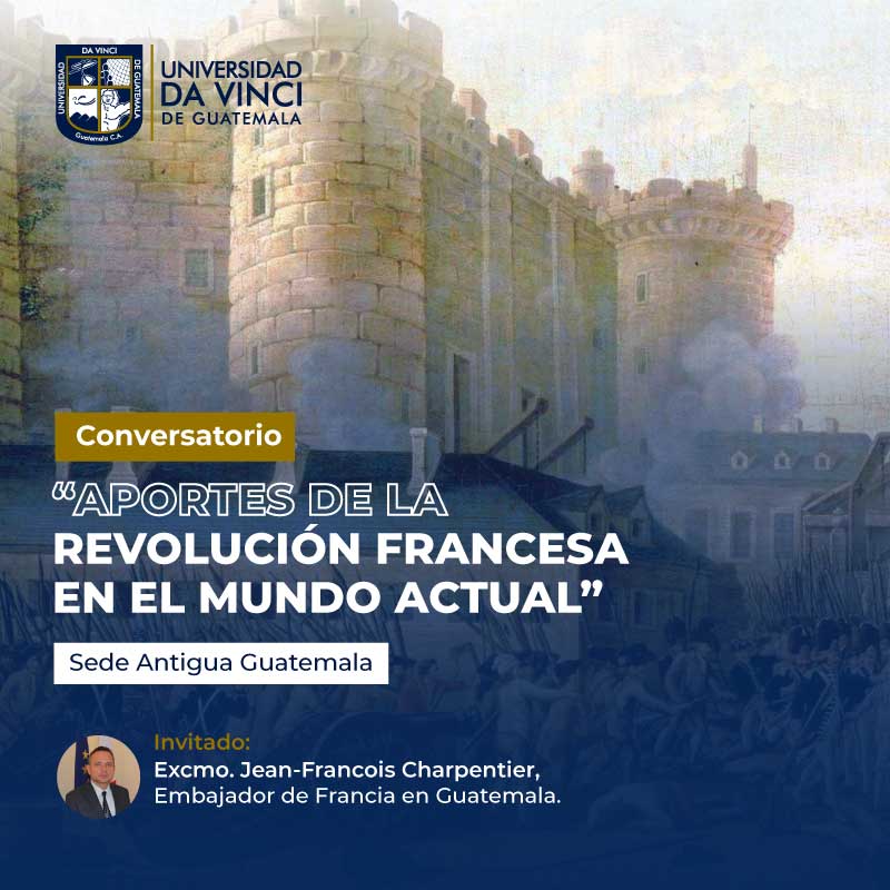 Conversatorio, Aportes de la revolución francesa en el mundo actual, Da Vinci