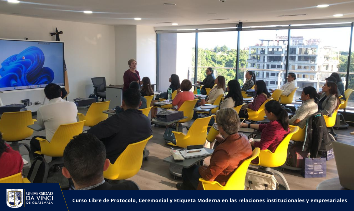 Inicia Curso Libre Profesional «Protocolo, Ceremonial y Etiqueta Moderna en las relaciones institucionales y empresariales» | Universidad da Vinci de Guatemala